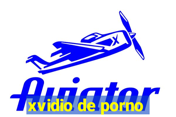 xvidio de porno